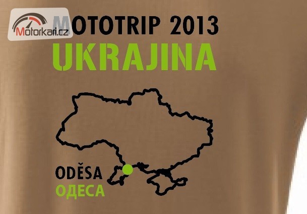 MOTOTRIP UKRAJINA - ODĚSA 2013