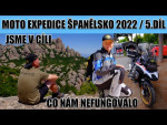 Motoexpedice Španělsko 5.DÍL