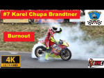 #7 Karel Chupa Brandtner - Burnout!