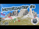 MotoRoadTrip #3 - 3. díl | Dolomity, Tre Cime, passa Falzarego, Valparola, a překrásné passo Gardena