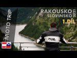 Moto výlet Rakousko - Slovinsko / Moto trip Austria - Slovenia 2021 - 1/2