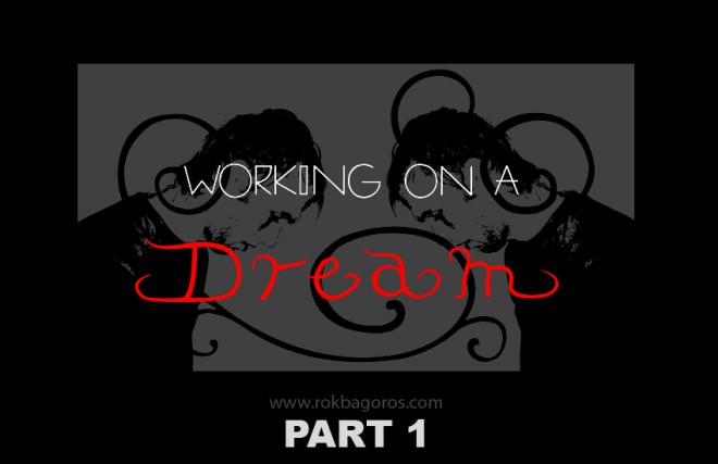 Rok Bagoros - Working on a dream