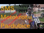SMS motokrosu Pardubice, Nová Paka 2013