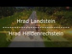 Hrad Landštejn a Rakouský hrad Heidenreichten