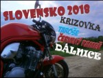 Letní jízda přes Slovensko /Krizovka /Taroše Slovensko/Červený Kameň/ Dubnica/ Fotky / chopped!