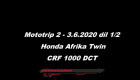 Mototrip 1/2 Babovřesky, v n Římov, Česká Kanada , Afrika Twin CRF 1000 DCT 2.6.2020