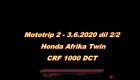 Mototrip 2/2 Soběslav, Chýnov, Šelmberk , Afrika Twin CRF 1000 DCT 3.6.2020