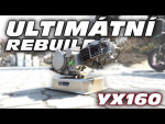 YX 160 rebuild