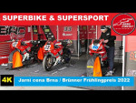Superbike a Supersport Jarni cena Brna 2022 Video 4K
