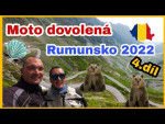 Moto dovolená Rumunsko 2022 4.díl