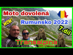Moto dovolená  Rumunsko 2022 7.díl