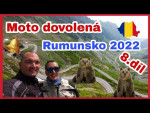 Moto dovolená  Rumunsko 2022 8.díl