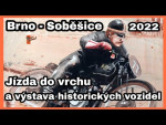 Brno - Soběšice Jízda do vrchu a výstava historických vozidel 2022
