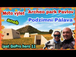 Moto výlet Archeo park Pavlov aneb Podzimní Pálava (test nové kamery GoPro Hero 11)
