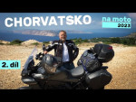 Chorvatsko na moto - 2.díl