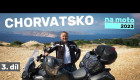 Chorvatsko na moto - 3.díl (poslední)